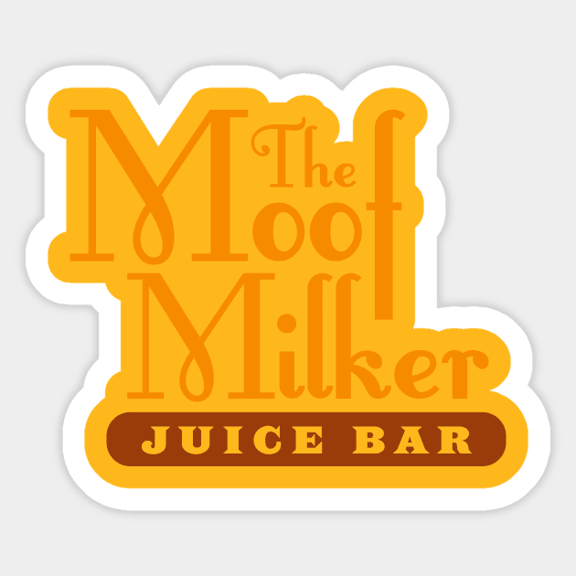 The Moof Milker Juice Bar Sticker by MindsparkCreative